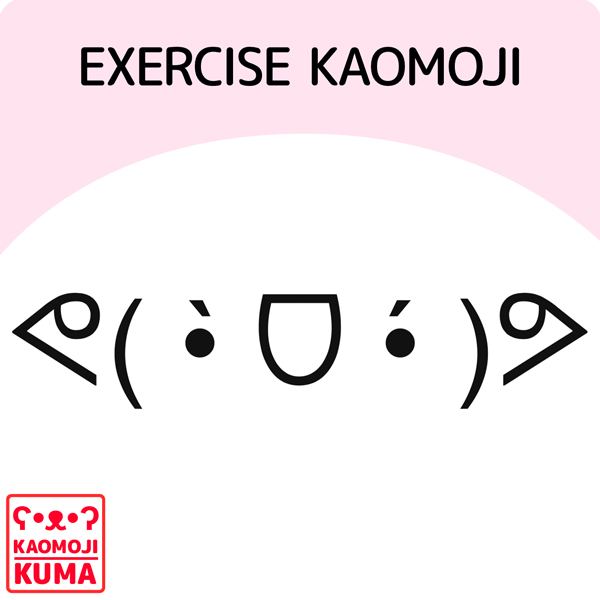 Kaomoji Activities - exercise
